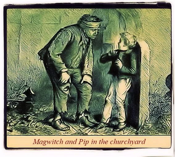 Magwitch and Pip Magwitch and Pip