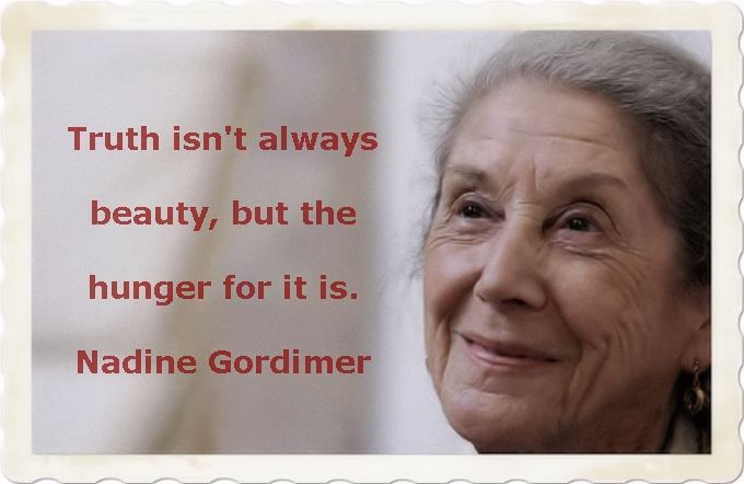 Nadine Gordimer quote Nadine Gordimer quote